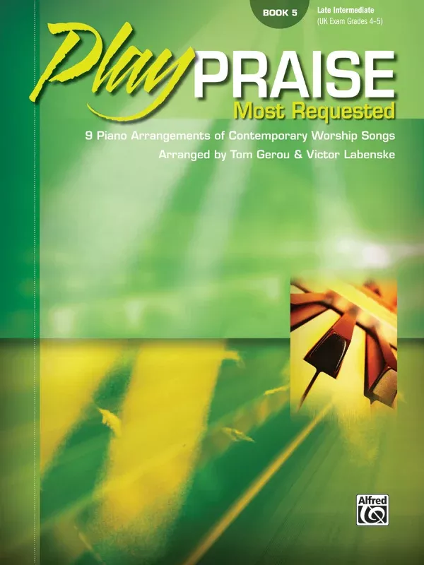 Play Praise: Most Requested, Book 5: Piano Book
