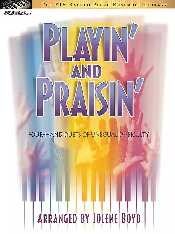 Playin' and Praisin': Elementary Piano Book