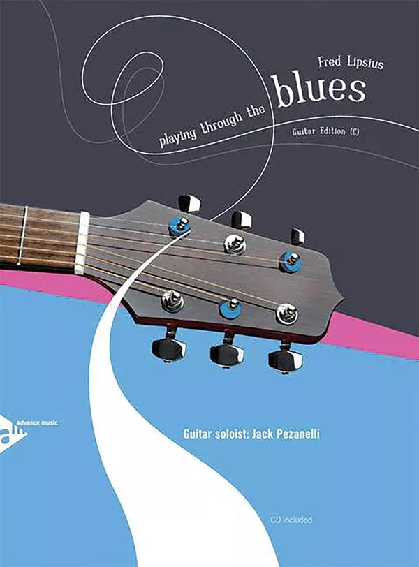 Playing Through the Blues: Guitar Edition (C): Guitar Book & CD