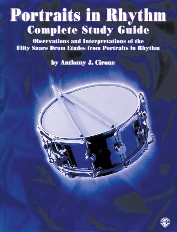 Portraits in Rhythm: Complete Study Guide: Snare Drum Book