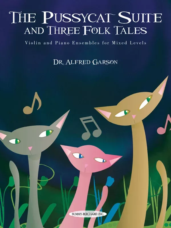 The Pussycat Suite and Three Folk Tales: Violin Book