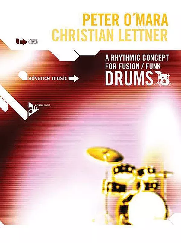 A Rhythmic Concept for Fusion / Funk Drums: Drumset Book & 2 CDs