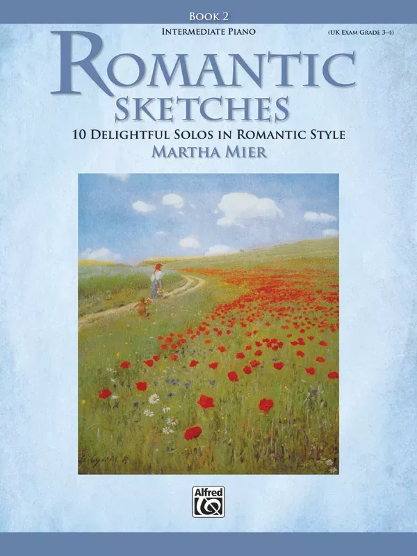 Romantic Sketches, Book 2: Piano Book
