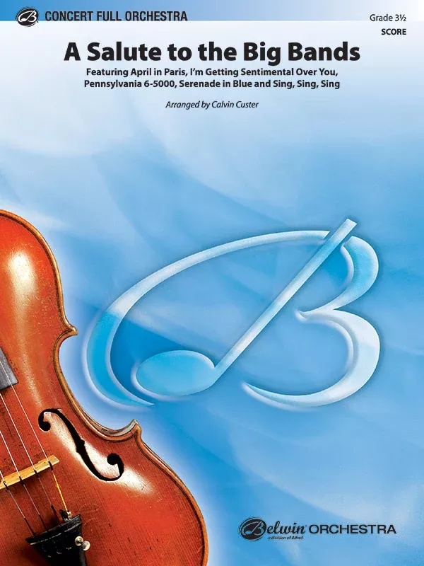 A Salute to the Big Bands: Full Orchestra Conductor Score