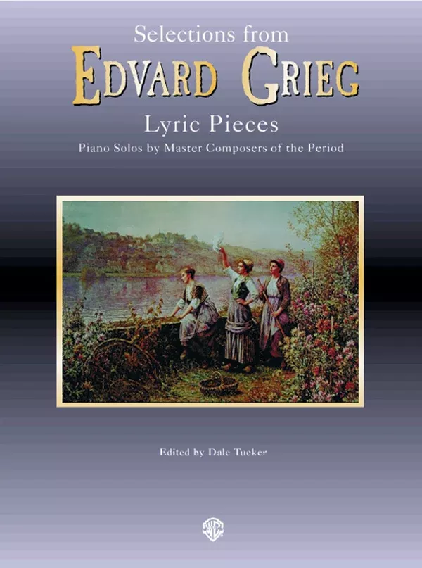 Selections from Lyric Pieces: Piano Book