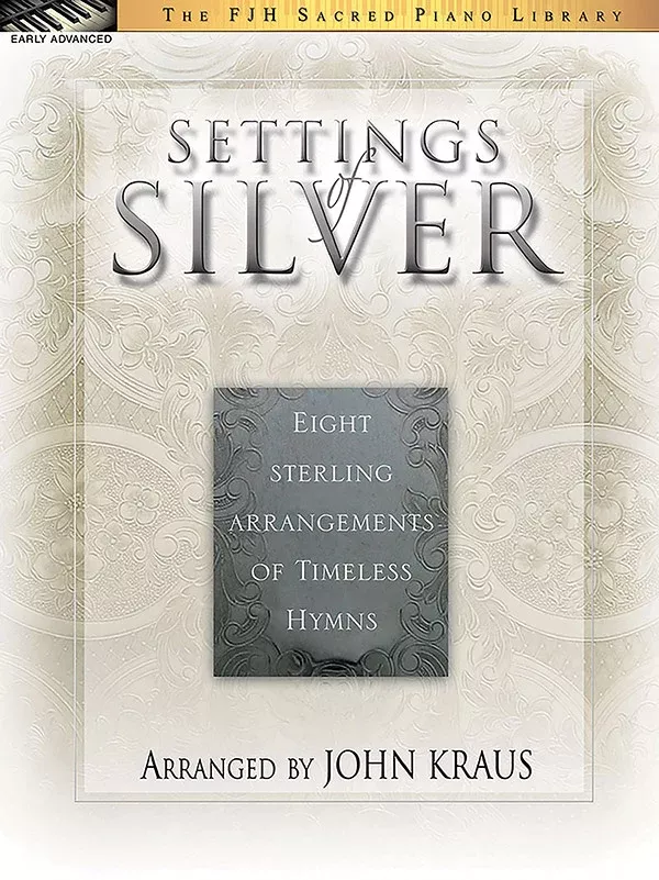 Settings of Silver: Early Advanced Piano Book