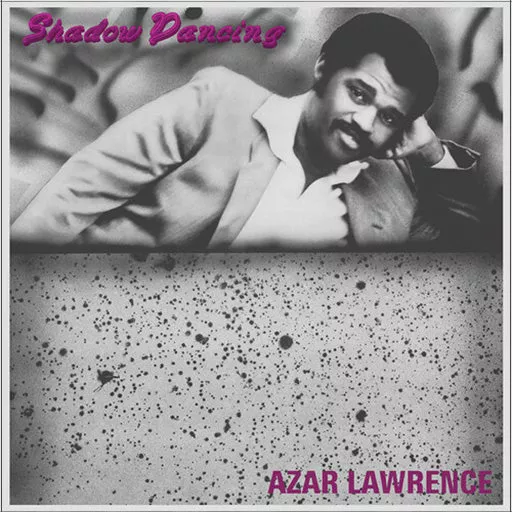 Shadow Dancing (2022 Reissue) – Azar Lawrence (Vinyl) (AE)
