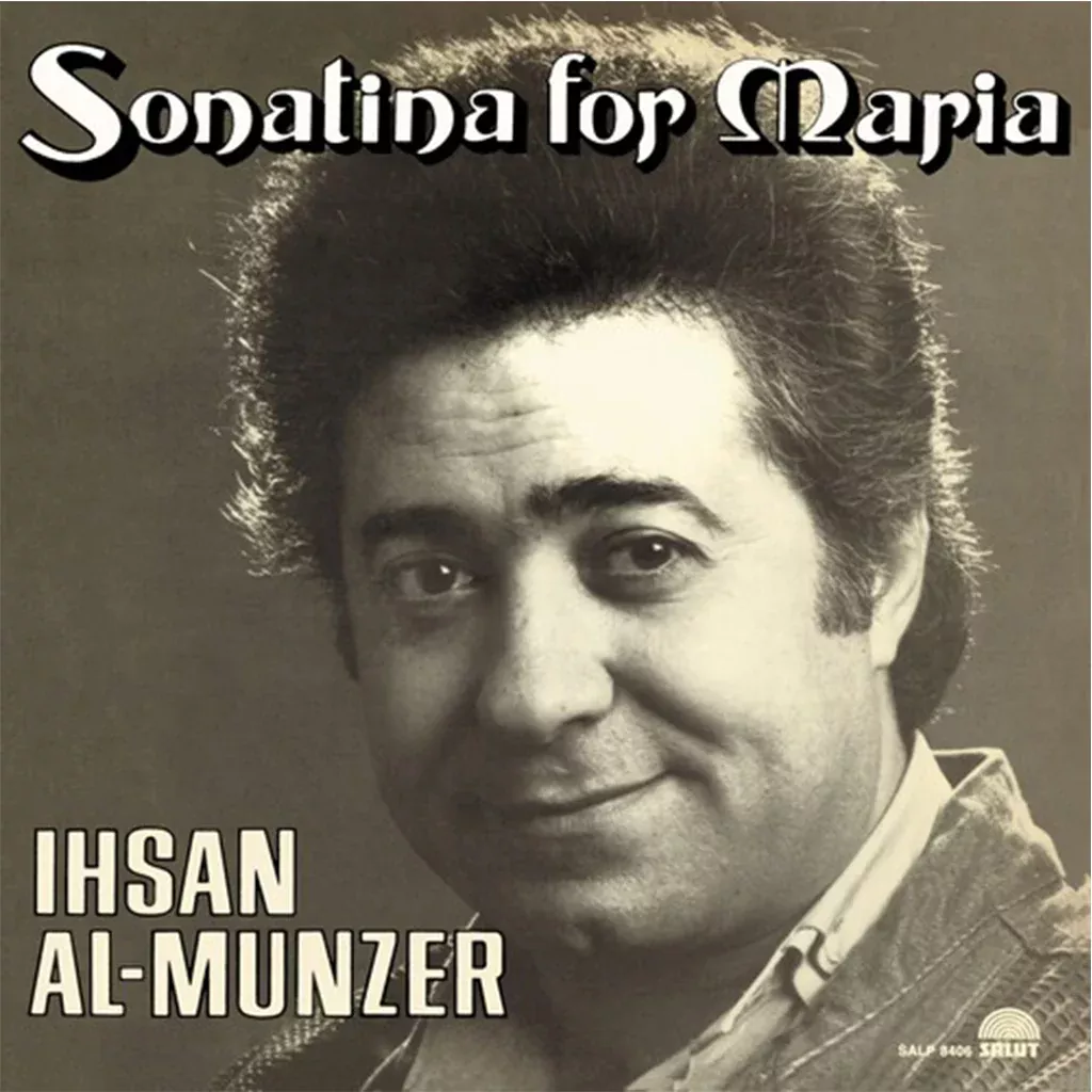 Sonatina For Maria – Ihsan Al Munzer (Vinyl)
