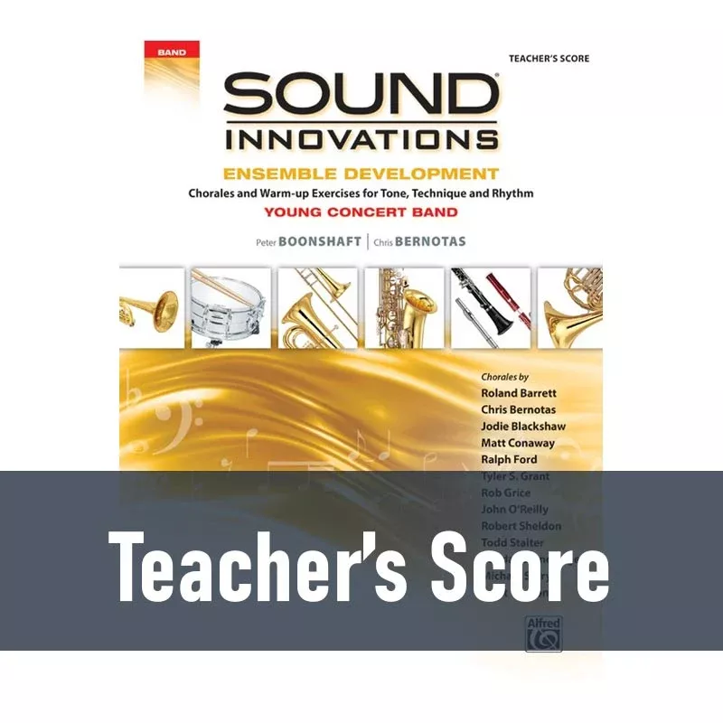 Sound Innovations for Concert Band - Ensemble Development for Young Band (Teachers Score)
