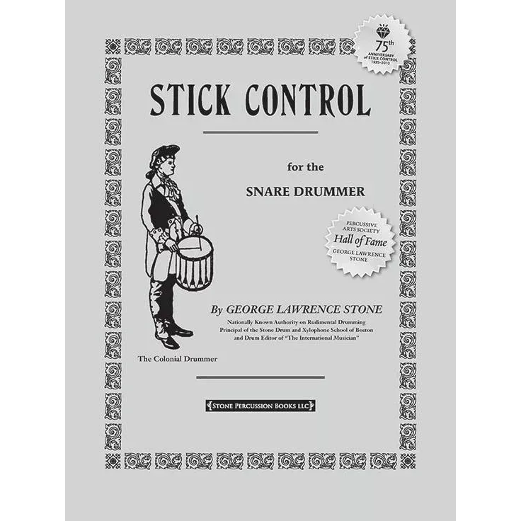 STICK CONTROL FOR THE SNARE DRUMMER