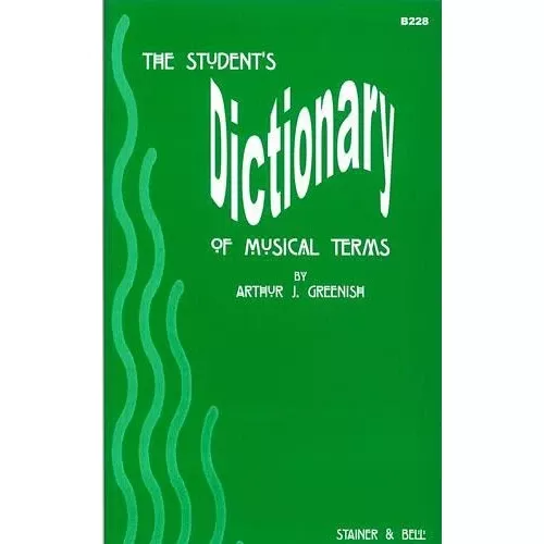 The Student's Dictionary of Musical Terms