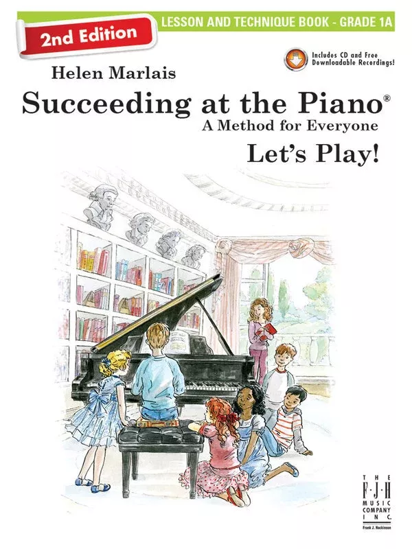 SUCCEEDING AT THE PIANO 2ND ED GRADE 1A LESSON & TECHNIQUE B
