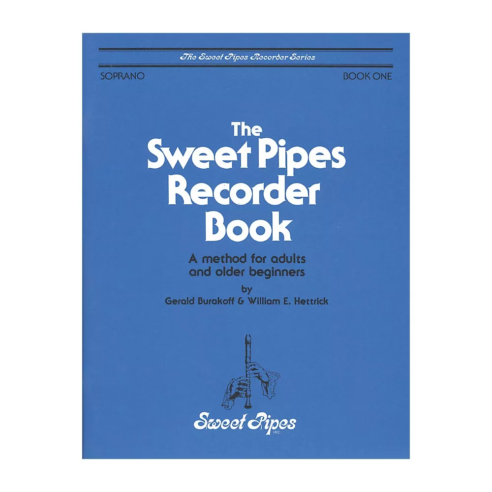 Sweet Pipes Adult Method Book 1 Soprano