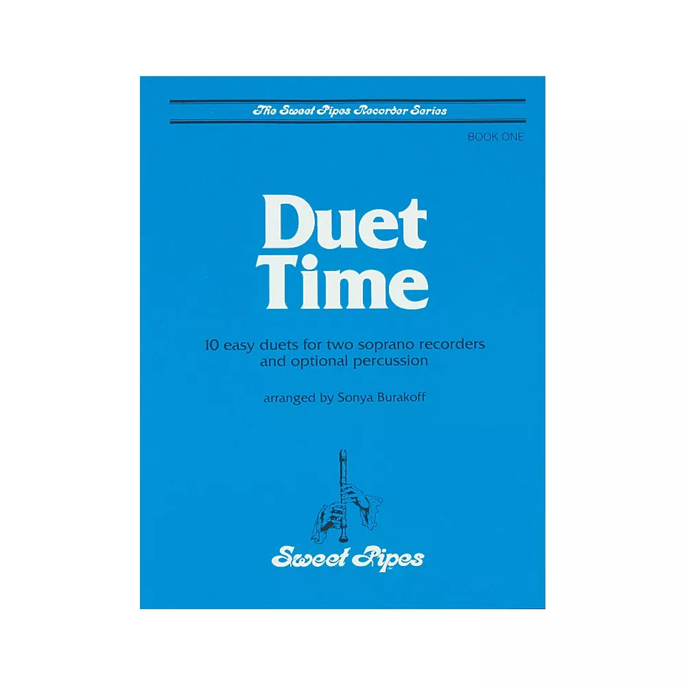 Sweet Pipes Duet Time Book 1