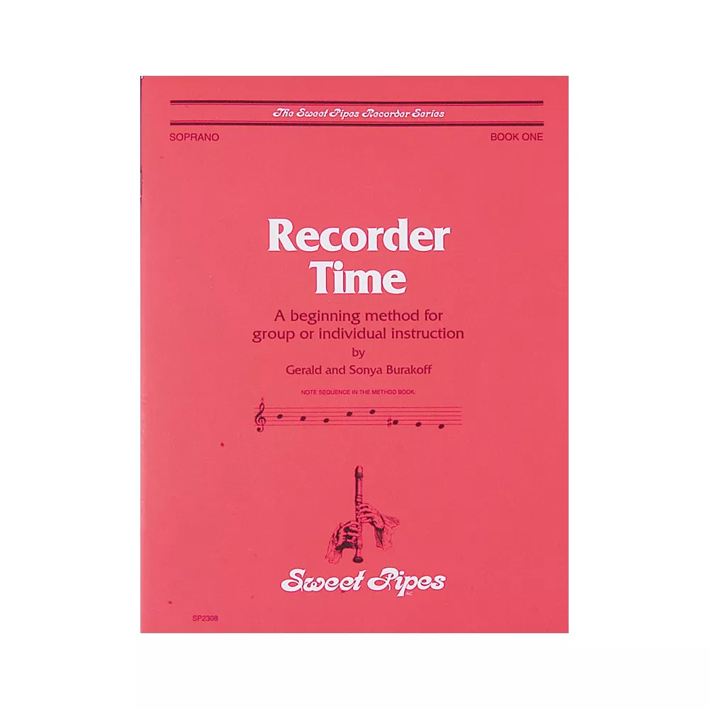 Sweet Pipes Recorder Time Book 1