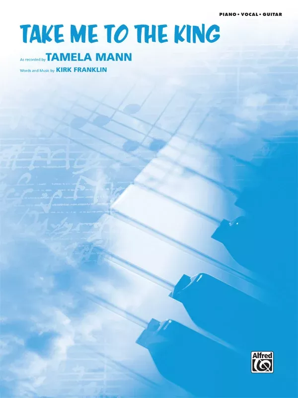 Take Me to the King: Piano/Vocal/Guitar Sheet