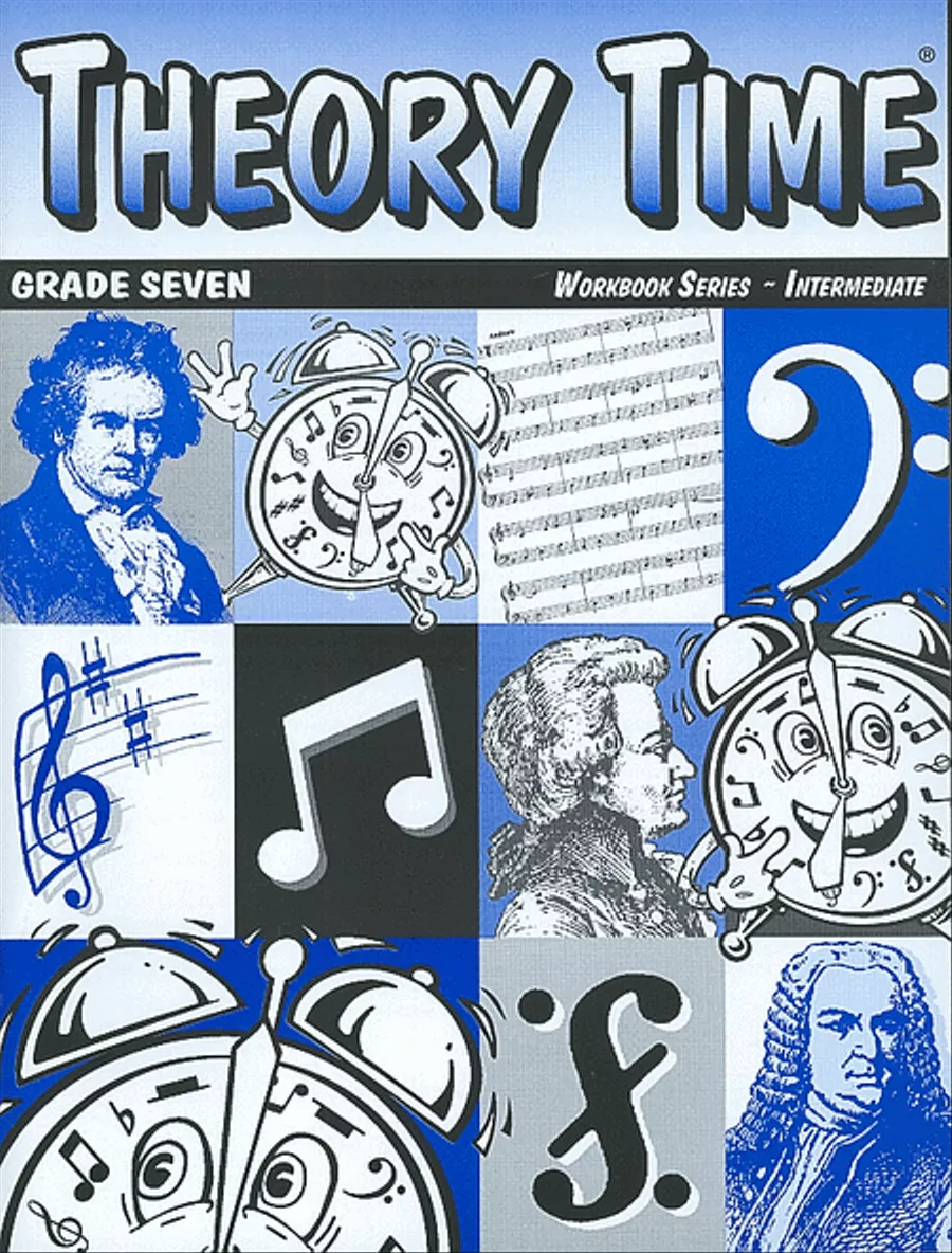 Theory Time 1890348074 Theory Time: Grade 7 Workbook