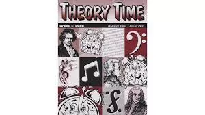 Theory Time 890348113 Theory Time: Grade Eleven Workbook