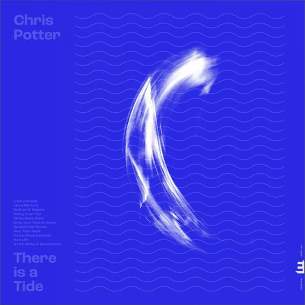 There Is A Tide – Chris Potter (Vinyl)