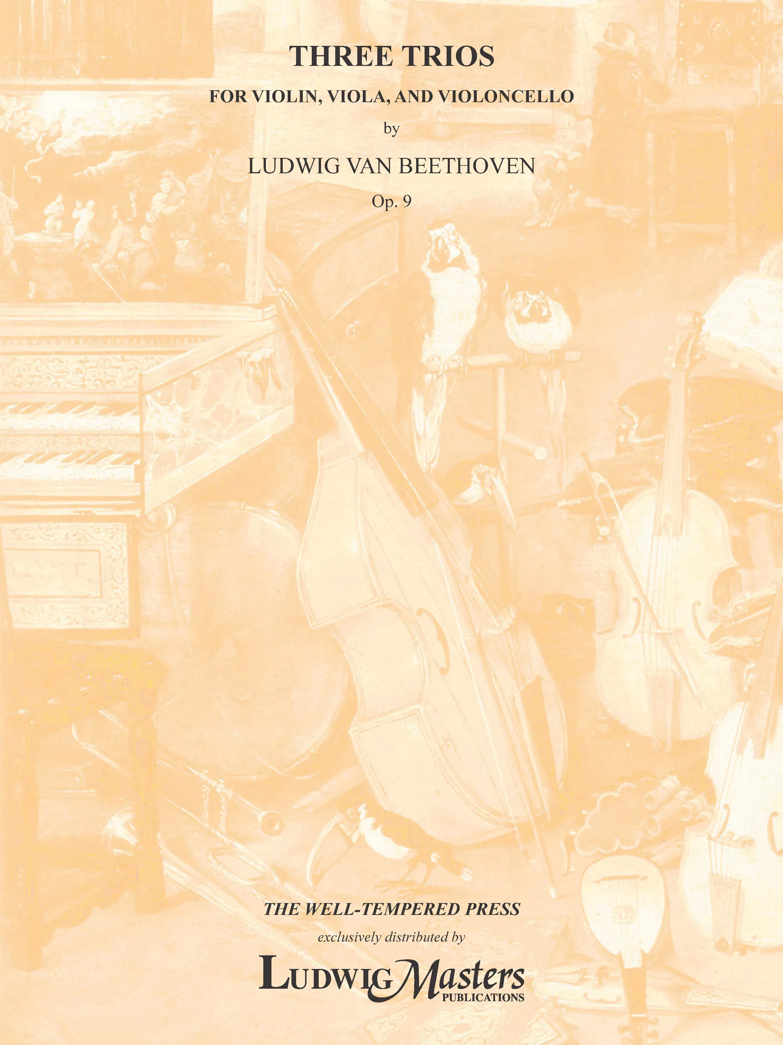 Three Trios, Op. 9: String Duo & Ensemble, Trio, Parts only