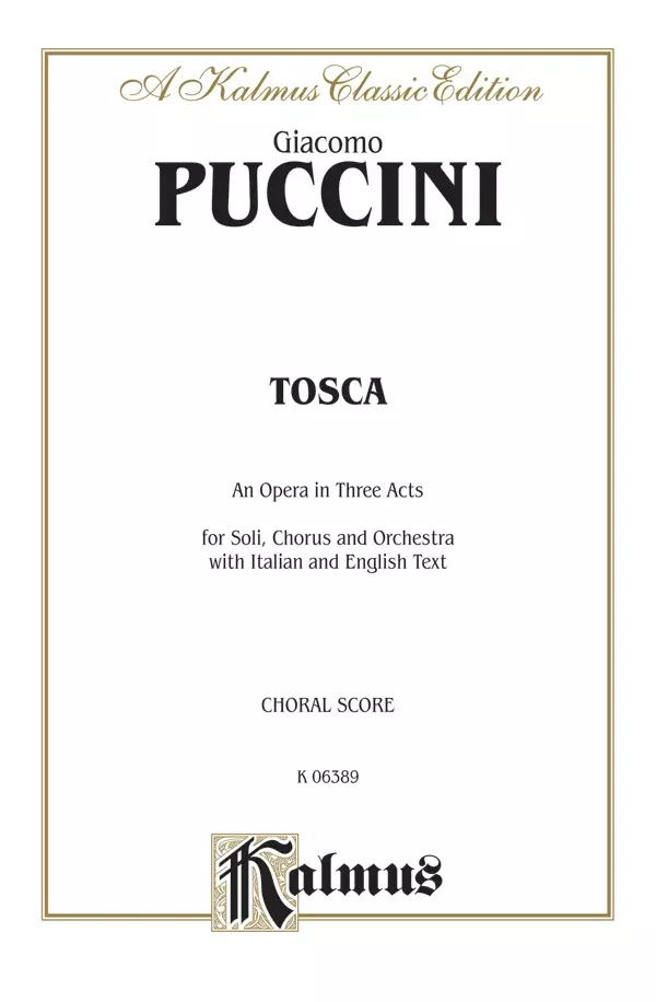 Tosca, An Opera in Three Acts: Vocal Chorus Parts