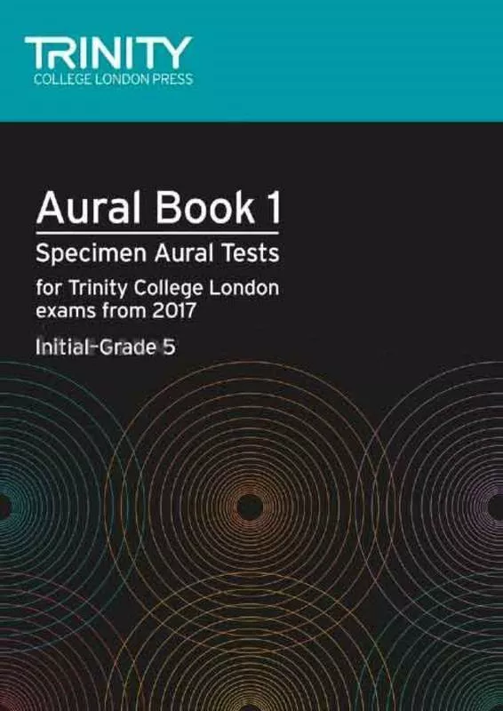 TRINITY AURAL TESTS BK 1 FROM 2017 INITIAL-GR 5