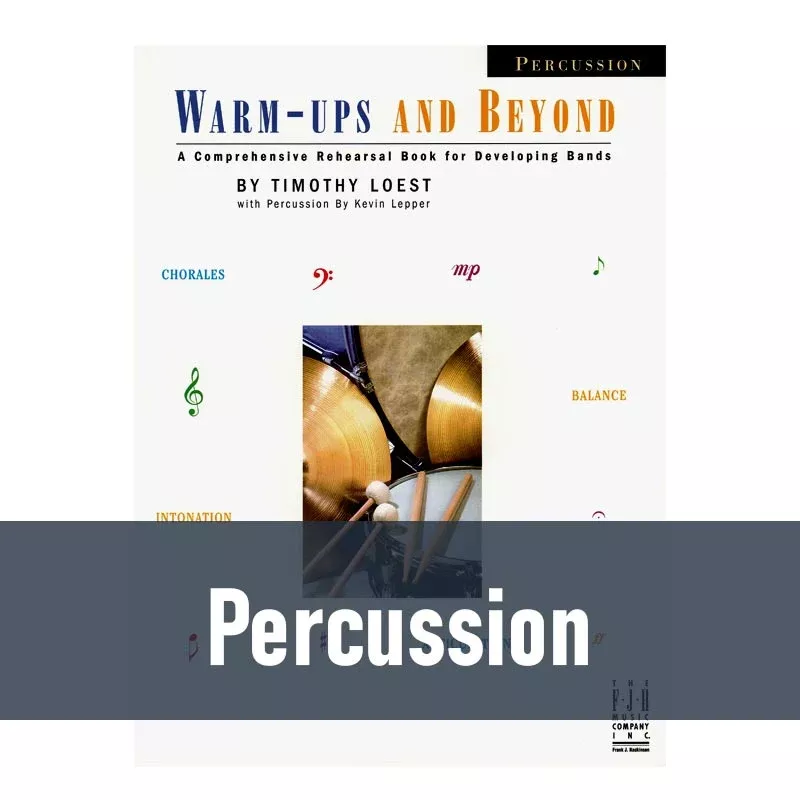 Warm-Ups and Beyond - Percussion