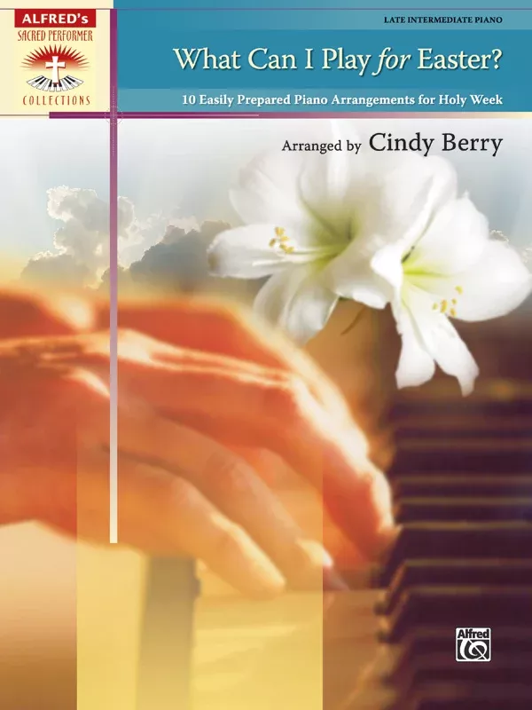 What Can I Play for Easter?: Piano Book