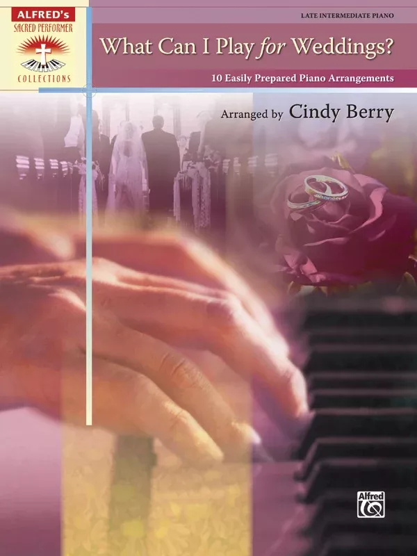 What Can I Play for Weddings?: Piano Book