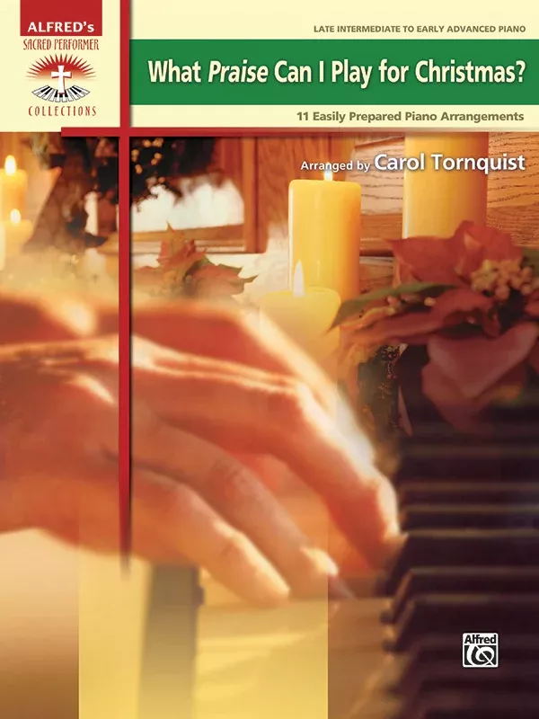 What Praise Can I Play for Christmas?: Piano Book