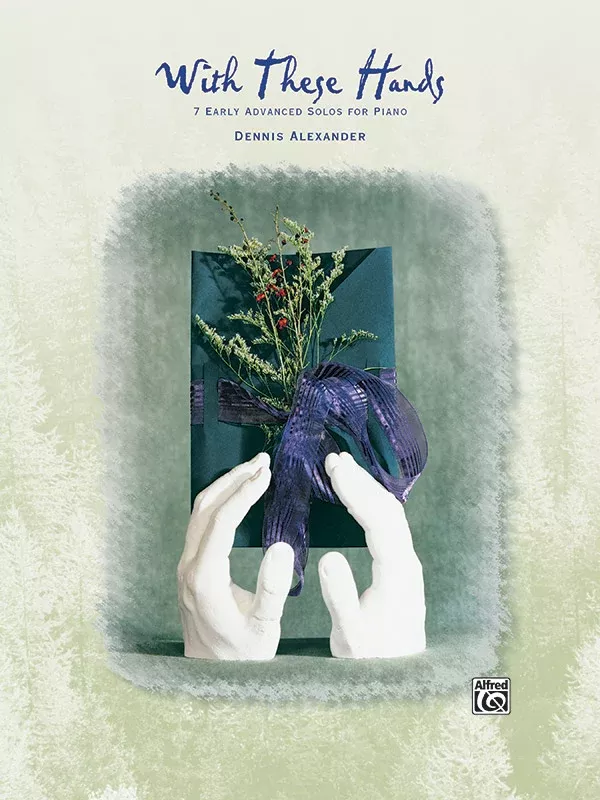 With These Hands: Piano Book