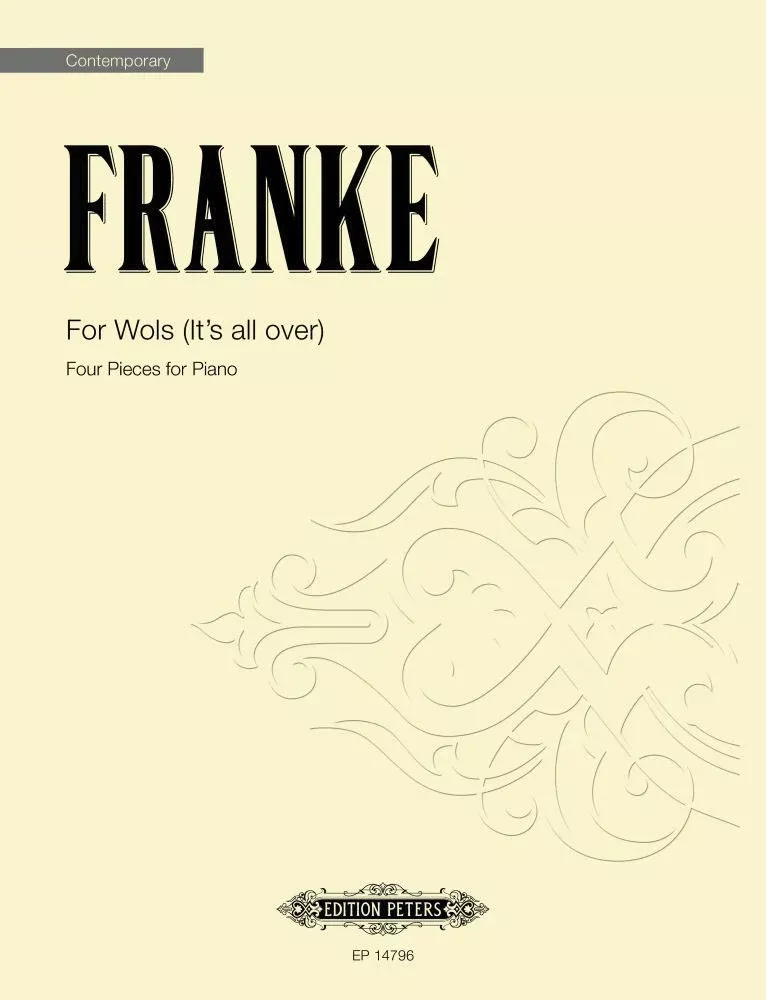 For Wols (It's all over): Piano Solo